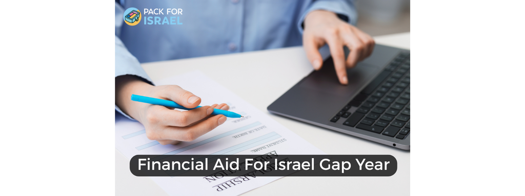 Accessing Financial Aid for Your Child’s Gap Year in Israel