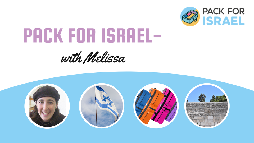 Join Our NEW FB Group - "Pack for Israel with Melissa"